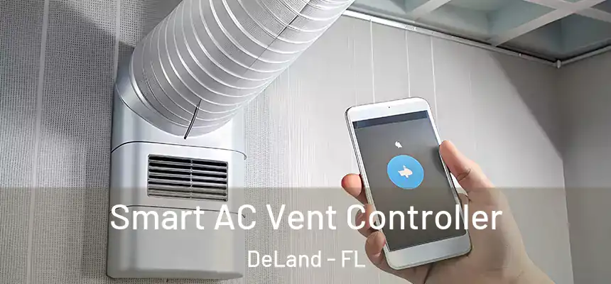 Smart AC Vent Controller DeLand - FL
